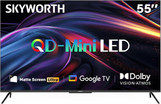Skyworth 55” X6600K Qd-miniled 4K Google Smart Tv, Dolby Vision & Atmos Cinema HDR10+, MEMC Motion, Game Matte Screen Ultra